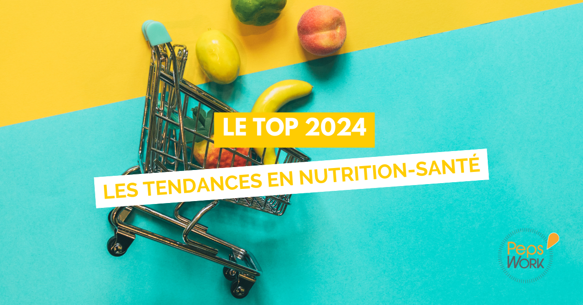 Top 2024 : tendances en nutrition santé